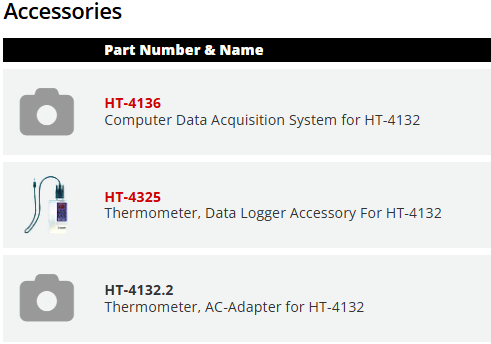 Part Number & Name		QTY HT-4136 Computer Data Acquisition System for HT-4132		 QTY Thermometer, Data Logger Accessory For HT-4132	HT-4325 Thermometer, Data Logger Accessory For HT-4132		 QTY HT-4132.2 Thermometer, AC-Adapter for HT-4132